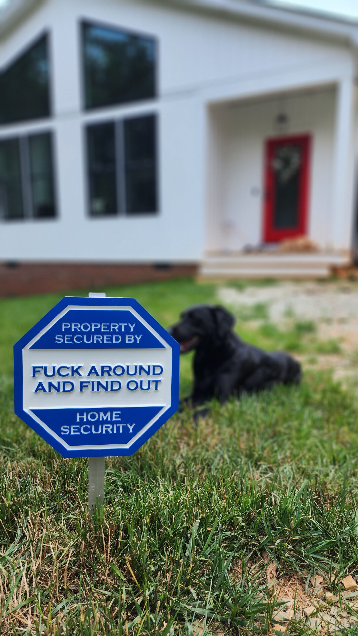 ‘FUCK AROUND AND FIND OUT’ SIGN